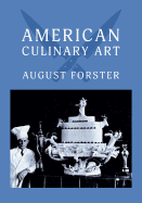 American Culinary Art: (cooklore Reprint)