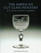 American Cut Glass Industry and T.g. Hawkes