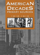 American Decades Primary Sources: 1910-1919