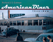 American Diner Then and Now