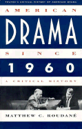 American Drama since 1960