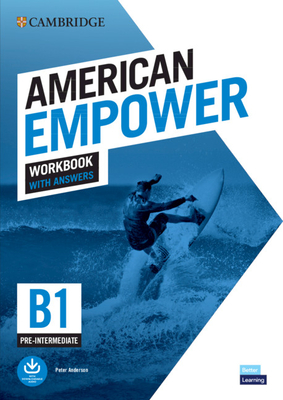 American Empower Pre-intermediate/B1 Workbook with Answers - Anderson, Peter