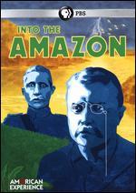 American Experience: Into the Amazon