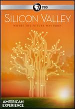 American Experience: Silicon Valley