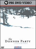 American Experience: The Donner Party
