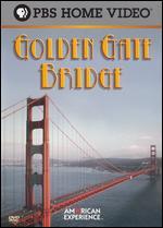 American Experience: The Golden Gate Bridge