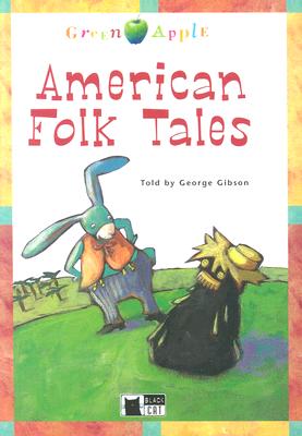 American Folk Tales - Gibson, George