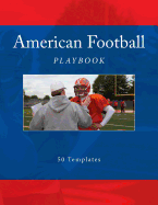 American Football Playbook: 50 Templates