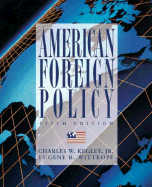 American Foreign Policy: Pattern and Process