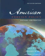 American Foreign Policy: Pattern and Process