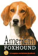 American Foxhound: A Complete Handbook