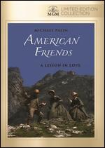 American Friends - Tristram Powell