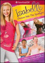 American Girl: Isabelle Dances into the Spotlight