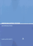 American Gothic Fiction: An Introduction