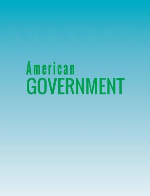 American Government - Openstax, and Krutz, Glen, and Waskiewicz Phd, Sylvie