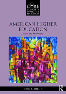 American Higher Education: Issues and Institutions