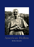 American Hollow - Kennedy, Rory, and Lehman, Steve (Photographer), and Coles, Robert (Preface by)