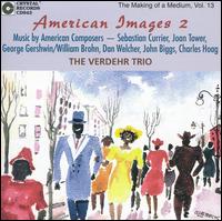 American Images 2 - Verdehr Trio