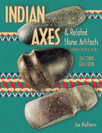 American Indian Axes and Related Stone Artifacts