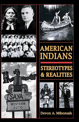American Indians: Sterotypes & Realities - Last, First