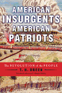 American Insurgents, American Patriots