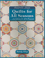 American Jane's Quilts for All Seasons: ...and Some for No Reason