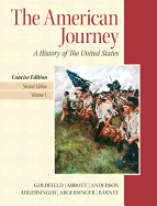 American Journey, The, Concise Edition,  Volume 1