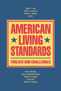 American Living Standards: Threats and Challenges