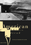 American Magic and Dread: The Fiction of Don DeLillo