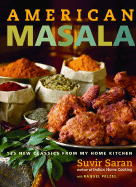 American Masala: 125 New Classics from My Home Kitchen
