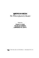 American Media: The Wilson Quarterly Reader