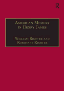 American Memory in Henry James: Void and Value
