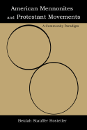 American Mennonites and Protestant Movements: A Community Paradigm
