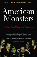 American Monsters: 44 Rats, Blackhats, and Plutocrats