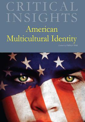 American Multicultural Identity - Moser, Linda (Editor), and West, Kathryn (Editor)