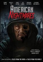 American Nightmares - Darin Scott; Rusty Cundieff
