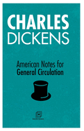 American Notes For General Circulation