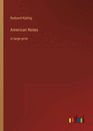 American Notes: in large print