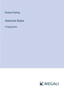 American Notes: in large print