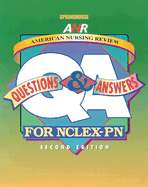 American Nursing Review: Questions & Answers for NCLEX-PN