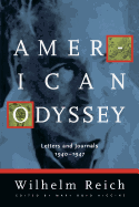 American Odyssey: Letters & Journals, 1940-1947