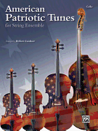 American Patriotic Tunes for String Ensemble: Cello