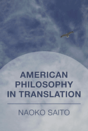 American Philosophy in Translation