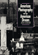 American Photography and the American Dream