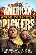 American Pickers Guide to Picking