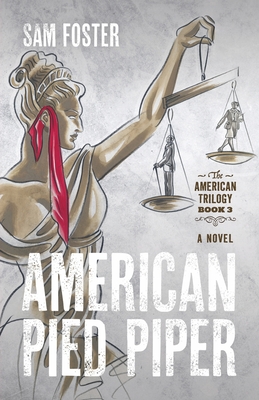 American Pied Piper - Foster, Sam