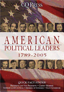 American Political Leaders, 1789-2005