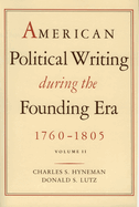 American Political Writing During the Founding Era: Volume 2 PB