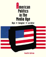 American Politics in the Media Age