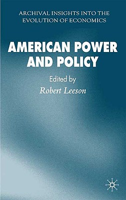 American Power and Policy - Leeson, R (Editor)